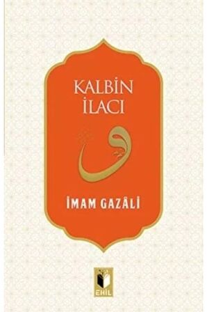 Kalbin Ilacı - Imam-ı Gazali