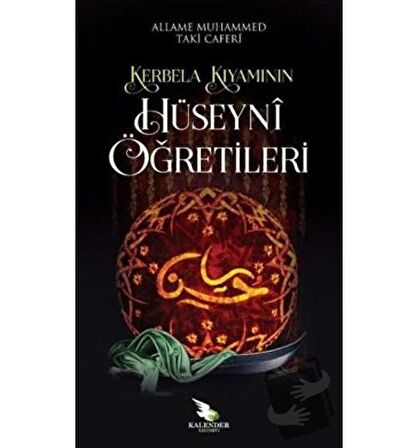 Kerbela Kıyamının Hüseyni Öğretileri