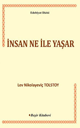 İnsan Ne ile Yaşar