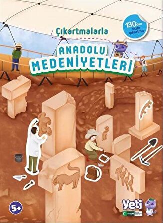 Çıkartmalarla Anadolu Medeniyetleri