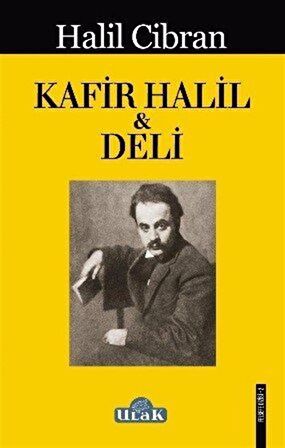 Kafir Halil ile Deli