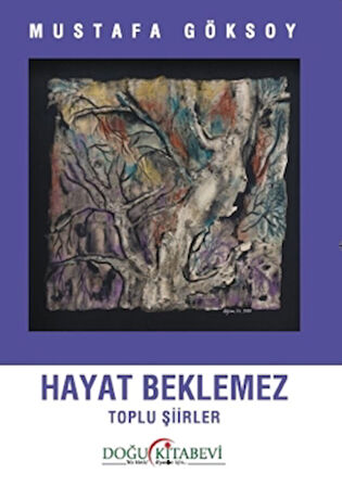Hayat Beklemez