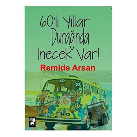 60'lı Yıllar Durağında İnecek Var!