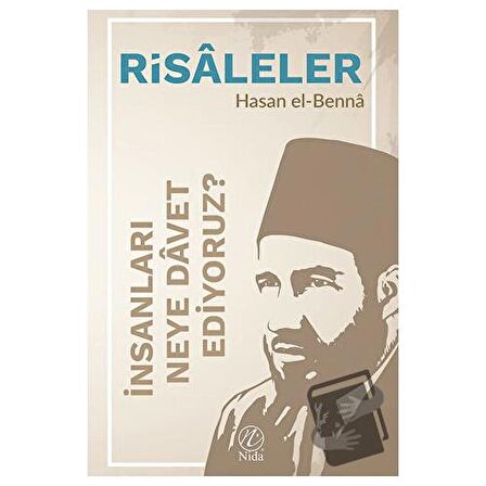 İnsanları Neye Davet Ediyoruz? - Risaleler