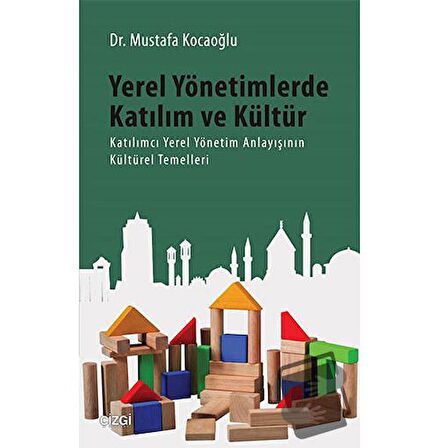 Yerel Yönetimlerde Katılım ve Kültür