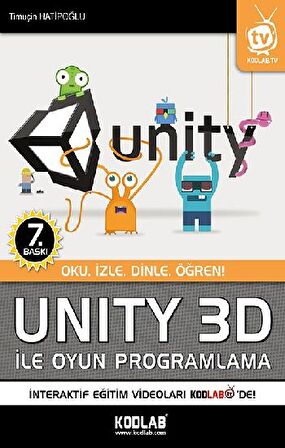 Unity 3D İle Oyun Programlama - Timuçin Hatipoğlu - Kodlab Yayınları