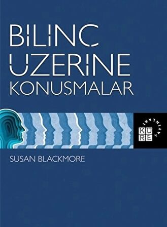 Bilinç Üzerine Konuşmalar