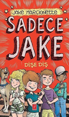 Sadece Jake - Dişe Diş