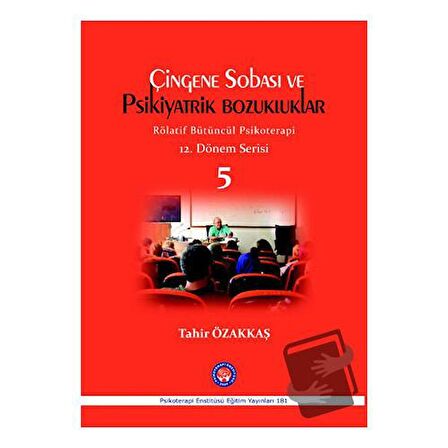 Çingene Sobası ve Psikiyatrik Bozukluklar - 5