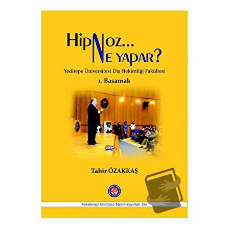 Hipnoz Ne Yapar? 1. Basamak