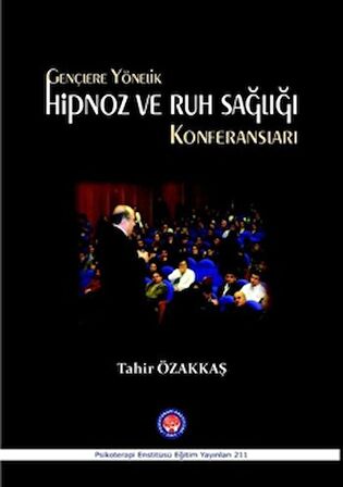 Hipnoz ve Ruh Sağlığı Konferansları