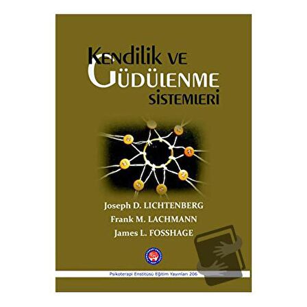 Kendilik ve Güdülenme Sistemleri