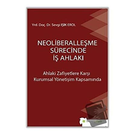 Neoliberalleşme Sürecinde İş Ahlakı