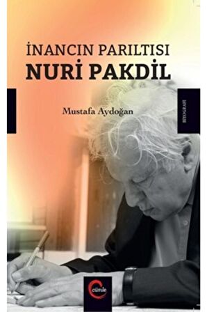 Inancın Parıltısı Nuri Pakdil - Mustafa Aydoğan