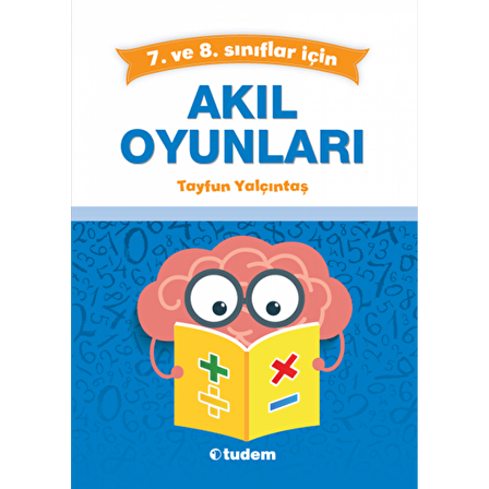 Akıl Oyunları (7 Ve 8.Snf.Lar İçin)