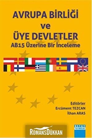 Avrupa Birliği ve Üye Deletler AB15 Üzerine Bir İnceleme