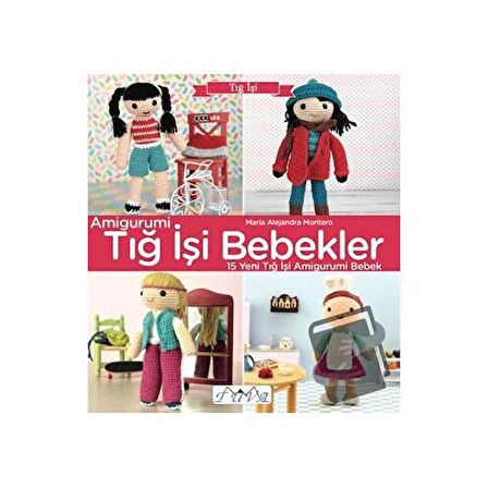 Amigurumi - Tığ İşi Bebekler