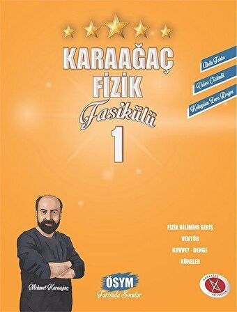 Karaağaç Fizik Fasikülleri-1 Giriş,Vektör,Kuvvet ve Denge,Küreler