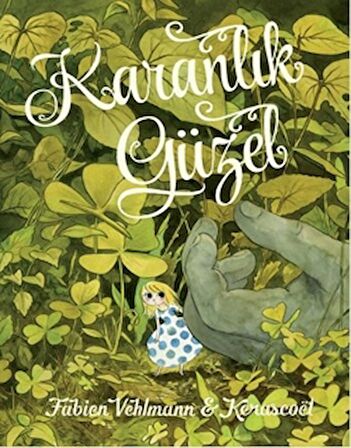 Karanlık Güzel