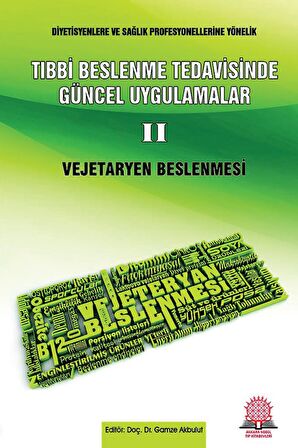 Tıbbi Beslenme Tedavisinde Güncel Uygulamalar - 2 Vejetaryen