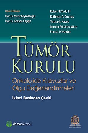 Tümör Kurulu Onkolojide Kılavuzlar ve Olgu Değerlendirmeleri