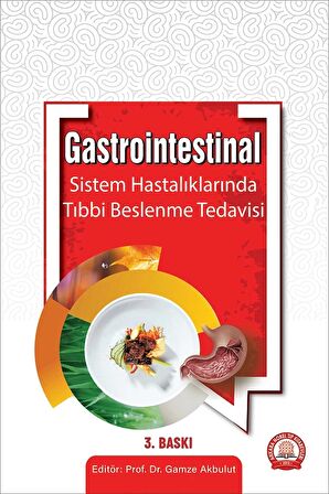 Gastrointestinal Sistem Hastalıklarında Beslenme Tedavisi