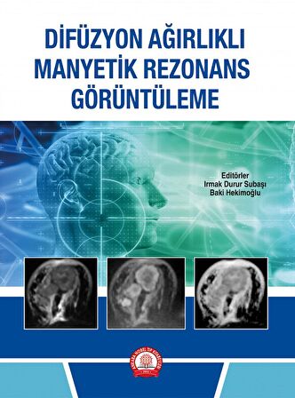 Difüzyon Ağırlıklı Manyetik Rezonans Görüntüleme