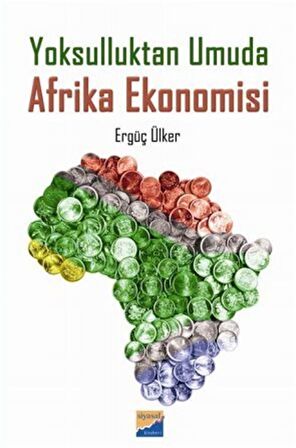 Yoksulluktan Umuda Afrika Ekonomisi