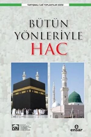 Bütün Yönleriyle Hac