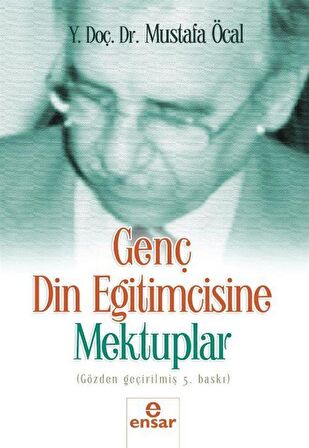 Genç Din Eğitimcisine Mektuplar