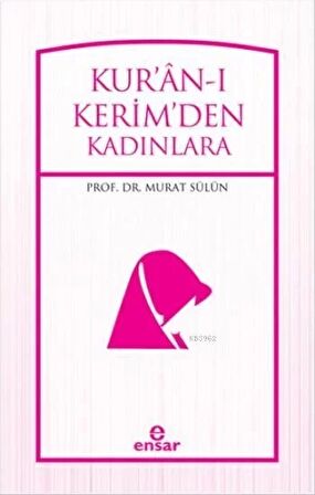 Kur'an-ı Kerimden Kadınlara