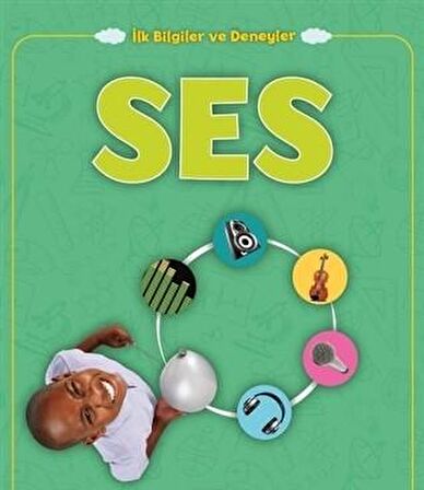 Ses - İlk Bilgiler ve Deneyler