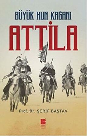 Büyük Hun Kağanı Attila