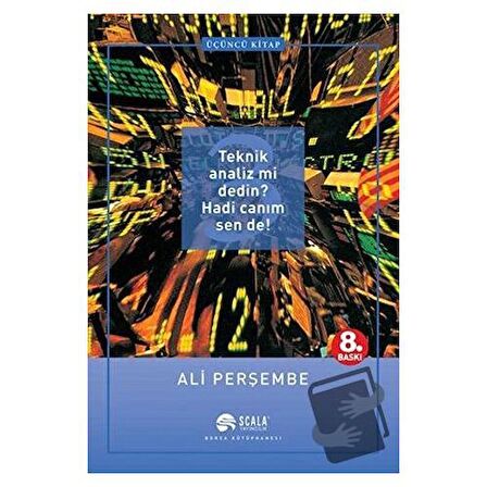 Teknik Analiz mi Dedin? Hadi Canım Sen de! Üçüncü Kitap