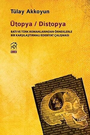 Ütopya - Distopya