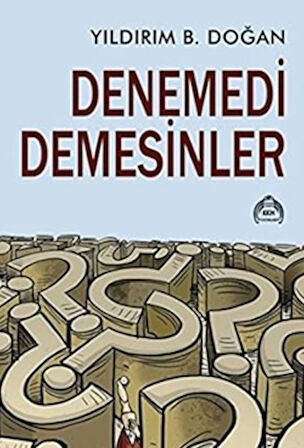 Denemedi Demesinler