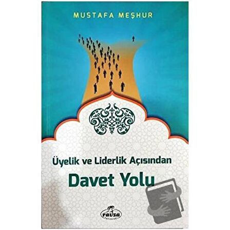 Üyelik ve Liderlik Açısından Davet Yolu