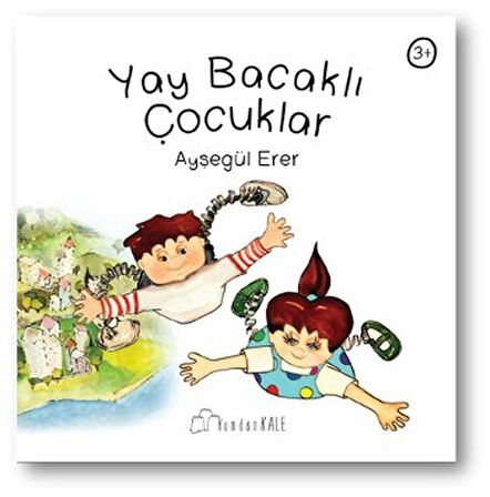 Yay Bacaklı Çocuklar