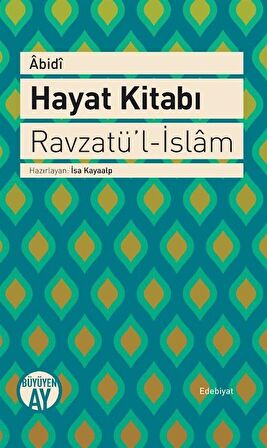 Hayat Kitabı - Ravzatü’l-İslam