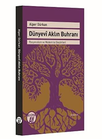 Dünyevi Aklın Buhranı