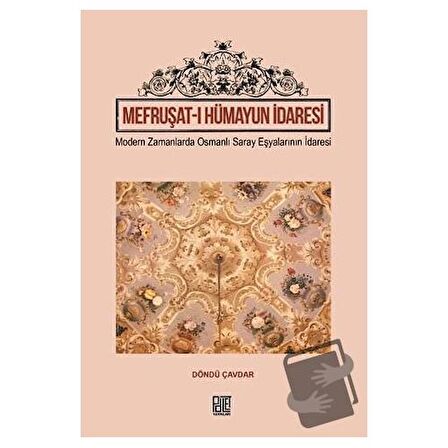 Mefruşat-ı Hümayun İdaresi
