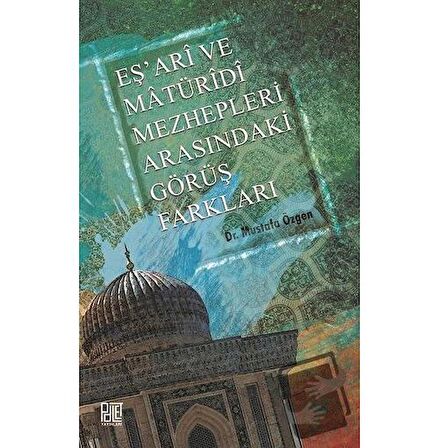 Eş'ari ve Matüridi Mezhepleri Arasındaki Görüş Farkları