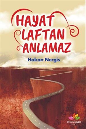 Hayat Laftan Anlamaz