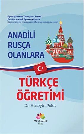 Anadili Rusça Olanlara Türkçe Öğretimi