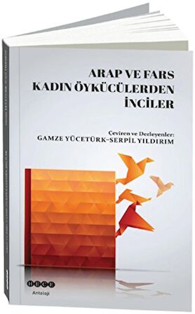 Arap ve Fars Kadın Öykücülerden İnciler