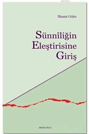 Sünniliğin Eleştirisine Giriş