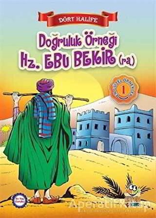 Doğruluk Örneği Hz. Ebu Bekir (ra) - Suat Karadağ - Siyer Yayınları