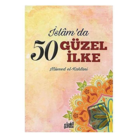 İslam'da 50 Güzel İlke