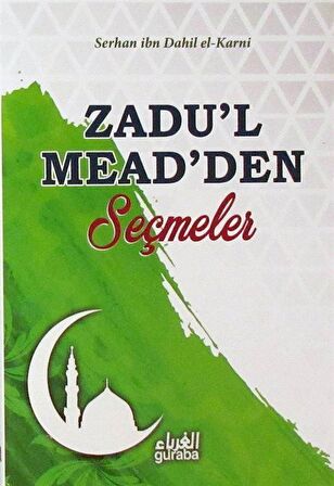 Zadu'l Mead'den Seçmeler