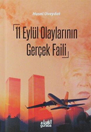 11 Eylül Olaylarının Gerçek Faili